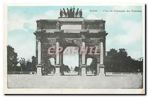 Ansichtskarte AK Paris L'Arc de Triomphe des Tuileries