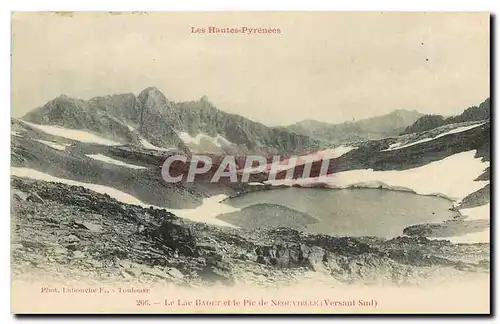 Cartes postales Les hautes Pyrenees Le lac Badet et le Pic de Neouvielle