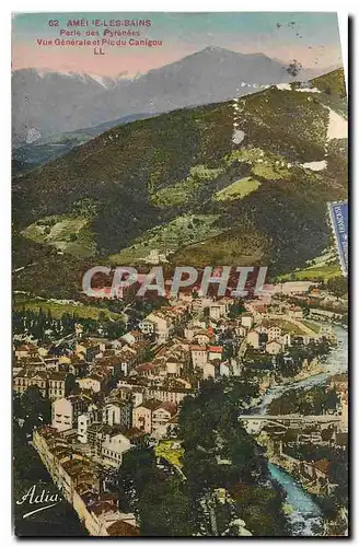 Cartes postales Amelle les Bains Perle des Pyrenees Vue generale et Pic du Canigou