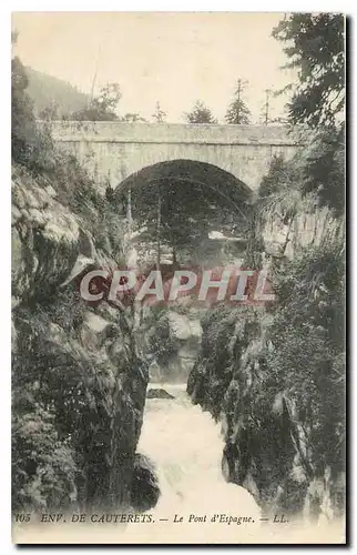 Cartes postales Env de Cauterets Le Pont d'Espagne