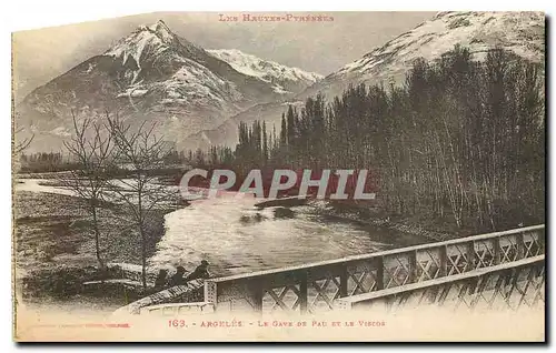 Cartes postales Les Hautes Pyrenees Argeles Le Gave du Pau et le Viscos