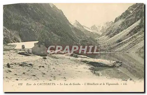 Cartes postales Env de Cauterets Le Lac de Gaube L'Hotellerie et le Vignemale