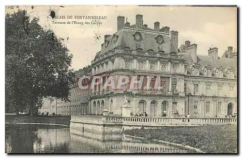 Cartes postales Palais de Fontainebleau Terrasse de l'Etang des Carpes