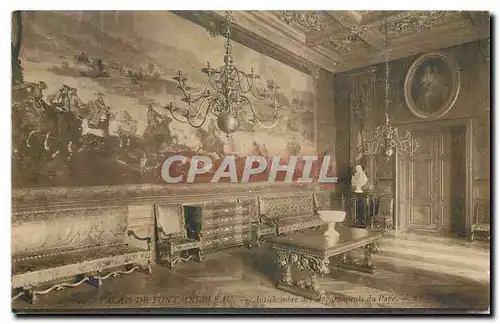 Cartes postales Palais de Fontainebleau Antichambre des Appartements du Pape