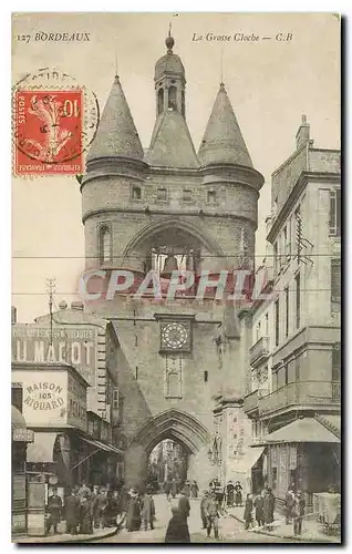 Cartes postales Bordeaux La Grosse Cloche