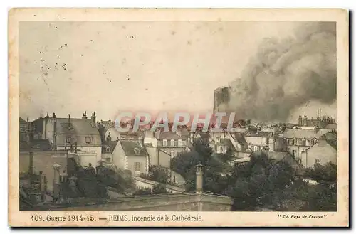 Ansichtskarte AK Guerre 1914-15 Reims Incendie de la Cathedrale