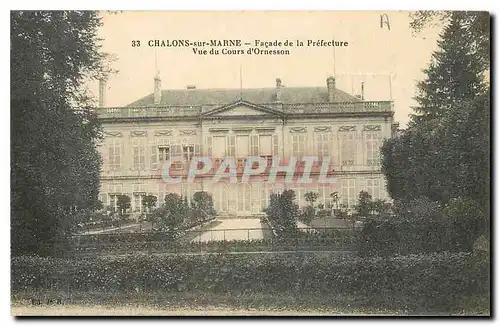 Cartes postales Chalons sur Marne Facade de la Prefecture Vue du Cours d'Ornesson