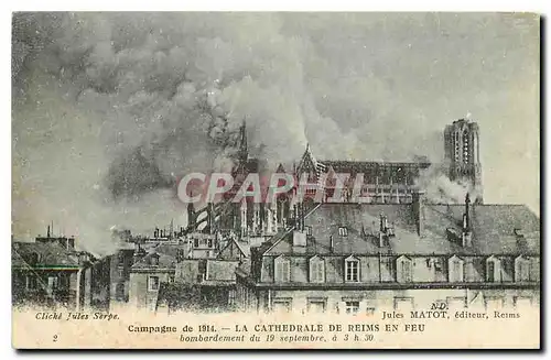 Cartes postales Campagne de 1914 La Cathedrale de Reims en feu