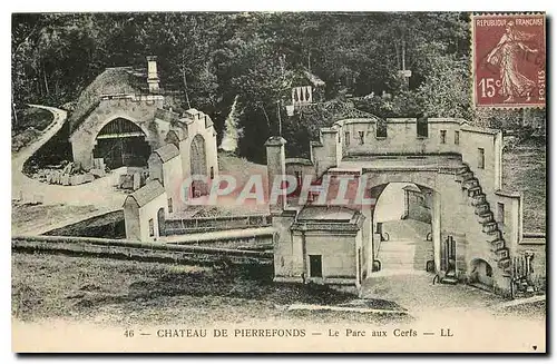 Ansichtskarte AK Chateau de Pierrefonds Le Parc aux Cerfs