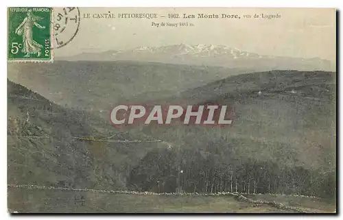 Cartes postales Le Cantal Pittoresque Les Monts Dore vus de Lugarde