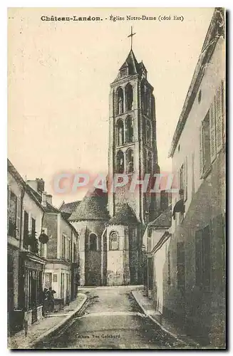 Cartes postales Chateau Landon Eglise Notre Dame cote Est