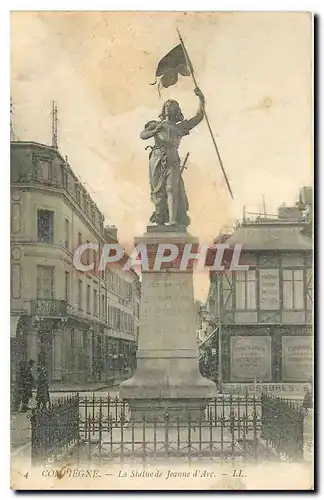 Ansichtskarte AK Compiegne La Statue de Jeanne D'Arc