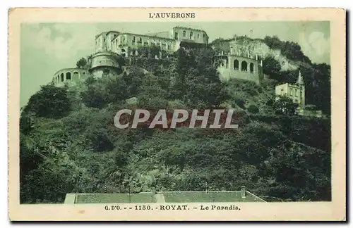 Cartes postales L'Auvergne Royat Le Paradis