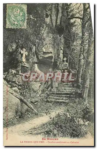 Cartes postales En Morvan la Pierre Qui Vire Escalier conduisant au calvaire