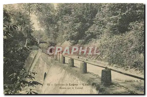 Ansichtskarte AK Environs de Lagny Chalifert route sur le Tunnel