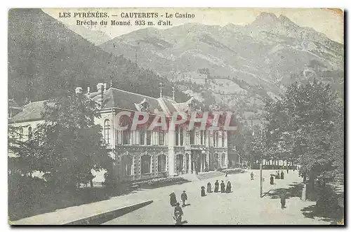 Cartes postales Les Pyrenees Cauterets le Casino