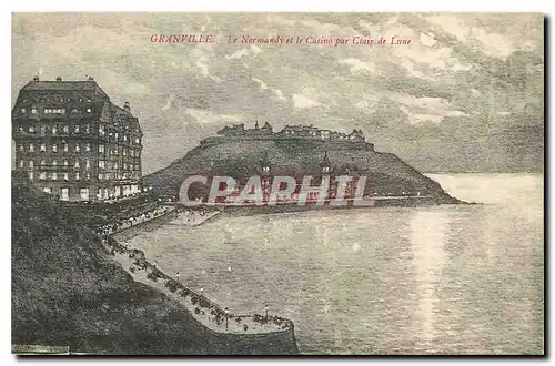 Cartes postales Granville le normandy et le casino par clair de Lune