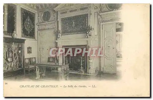 Cartes postales Chateau de Chantilly la salle des Gardes