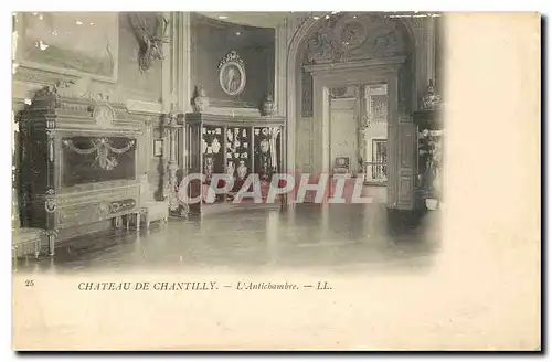 Ansichtskarte AK Chateau de Chantilly l'antichambre