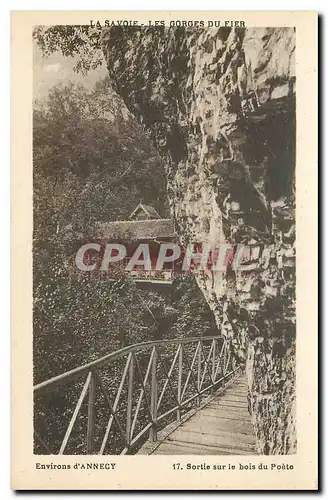 Cartes postales La Savoie les Gorges du Fier Environs d'Annecy sortie sur le bois du Poete