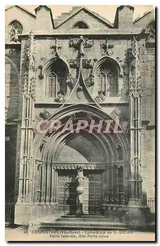 Cartes postales Carpentras Vaucluse Cathedrale de St Siffrein porte laterale dite Porte Juive