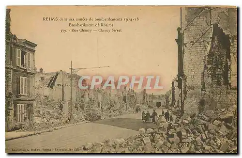 Cartes postales Reims dans ses annees de Bombardements 1914 18 Rue Chanzy Militaria