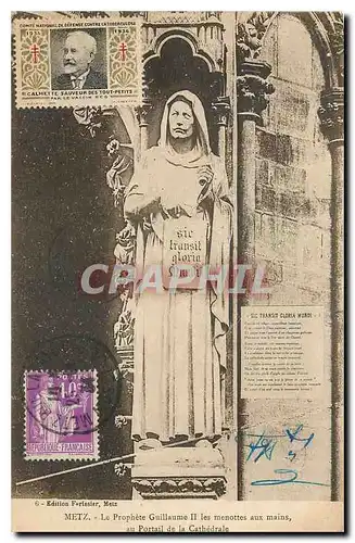 Cartes postales Metz la Prophete Guillaume Il les menottes aux mains au Portail de la Cathedrale Vignette Calmet