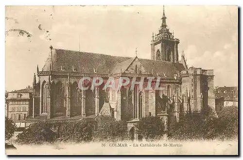 Ansichtskarte AK Colmar la Cathedrale St Martin