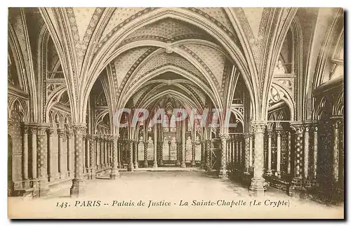 Ansichtskarte AK Paris Palais de Justice la Sainte Chapelle le Crypte