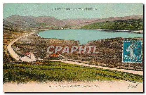 Ansichtskarte AK L'Auvergne Pittoresque le Lac de Guery et les Monts Dore