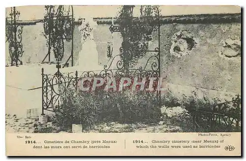 Cartes postales 1914 Cimetiere de Chambry pres Meaux dont les murs ont servi de barricades Militaria