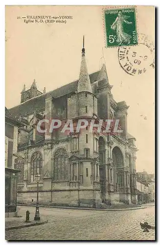 Cartes postales Villeneuve sur Yonne Eglise N D XIII siecle