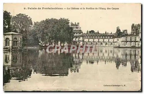Ansichtskarte AK Palais de Fontainebleau le chateau et le Pavillon de l'Etang des Carpes