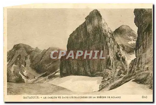 Cartes postales Gavarnie le Casque vu dans l'Echamcrure de la breche de Roland