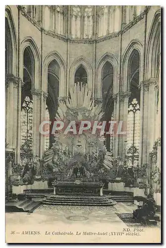Cartes postales Amiens la Cathedrale le Maitre Autel XVIII siecle