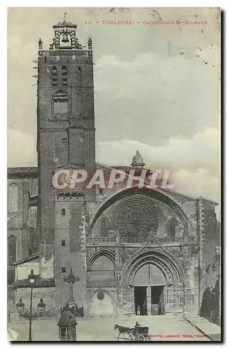 Cartes postales Toulouse Cathedrale St Etienne