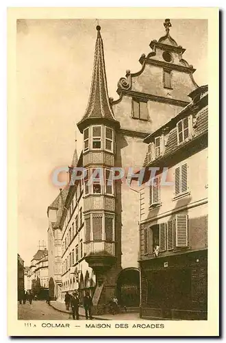 Ansichtskarte AK Colmar Maison des Arcades