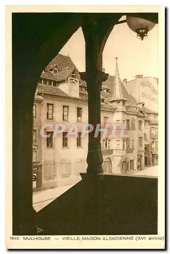 Ansichtskarte AK Mulhouse Vieille maison Alsacienne XVI siecle