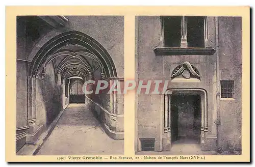 Cartes postales Vieux Grenoble Rue Barnave Maison de Francois Marc