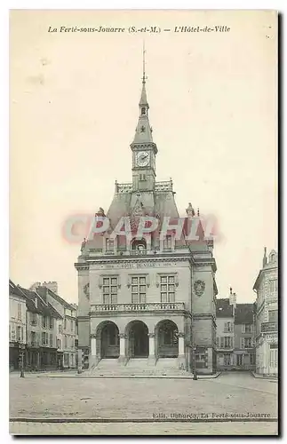 Cartes postales La Ferte sous Jouarre S et M l'Hotel de Ville