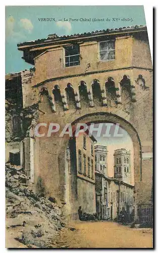 Cartes postales Verdun La Porte Chatel