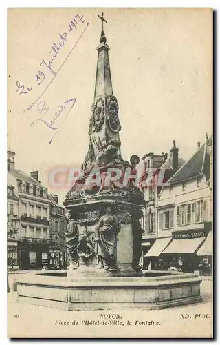 Cartes postales Noyon Place de l'Hotel de Ville la Fontaine