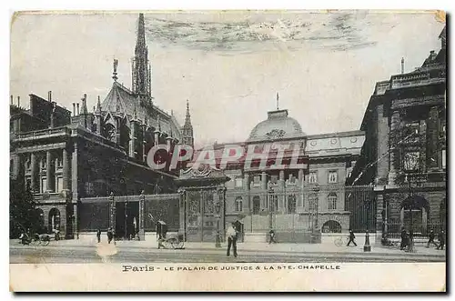 Ansichtskarte AK Paris Le Palais de Justice & la Sainte Chapelle