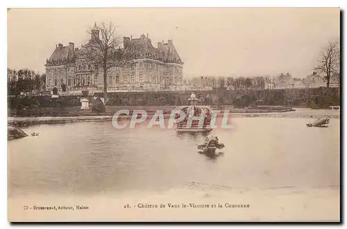 Ansichtskarte AK Chateau de Vaux le Vicomte et la Couronne