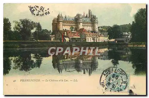 Cartes postales Pierrefonds Le Chateau et le Lac