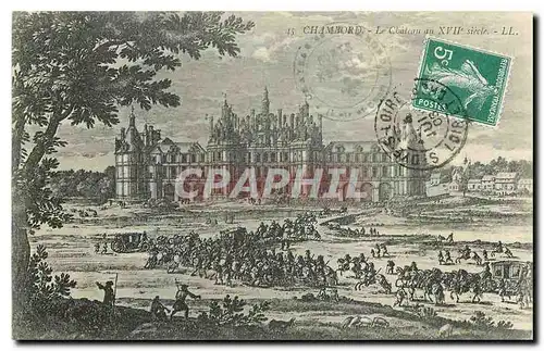 Cartes postales Chambord Le Chateau au XVII siecle