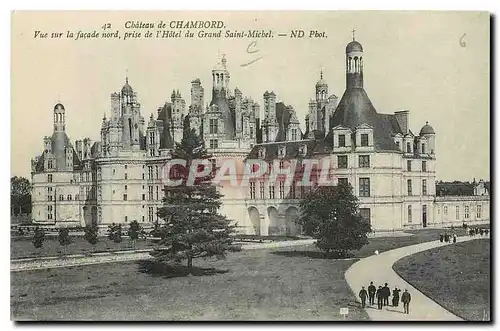 Cartes postales Chateau de Chambord Vue sur la facade nord prise de l'Hotel du Grand Saint Michel