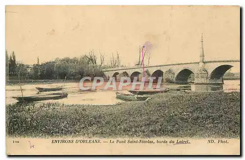 Ansichtskarte AK Environs d'Orleans Le Pont Saint Nicolas bords du Loiret