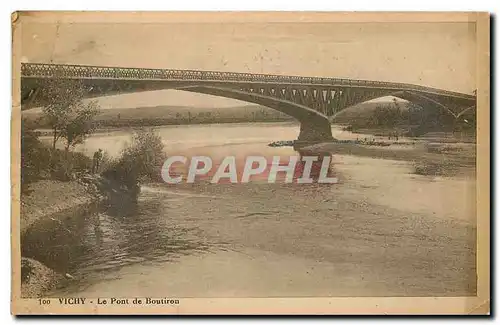 Ansichtskarte AK Vichy Le Pont de Boutiron