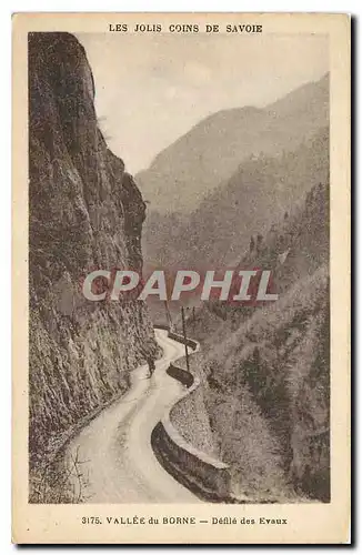 Cartes postales Les Jolis coins de Savoie Vallee du Borne Defile des Evaux